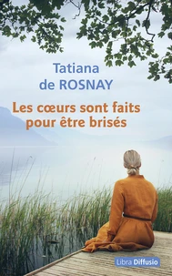 Les coeurs sont faits pour être brisés