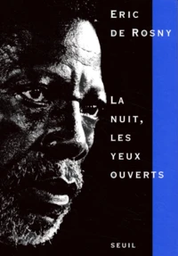 La nuit, les yeux ouverts