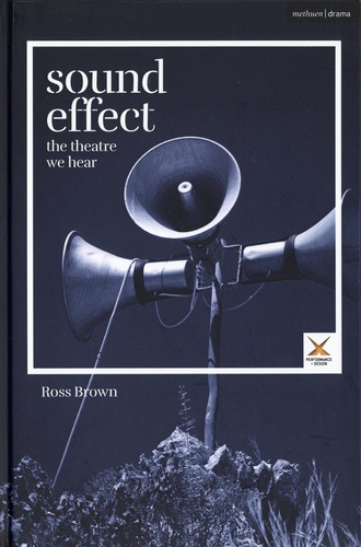 Sound Effect. The Theatre We Hear