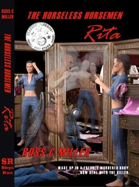 The Horseless Horsemen, Book 2: Rita