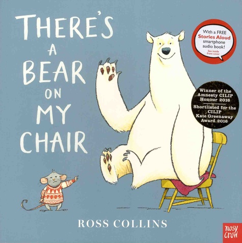 Ross Collins - There's a Bear on My Chair.