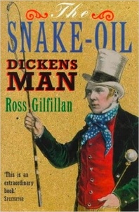 Ross Gilfillan - The Snake-Oil Dickens Man.