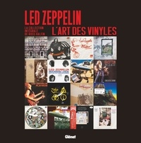 Ross Halfin - Led Zeppelin, l'art des vinyles - La collection intégrale de Ross Halfin.