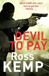 Ross Kemp - Devil to Pay.