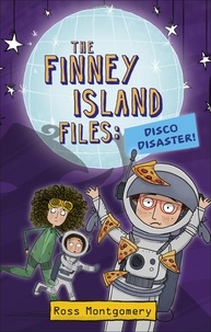 Ross Montgomery et Katie Saunders - Reading Planet KS2 - The Finney Island Files: Disco Disaster - Level 2: Mercury/Brown band.