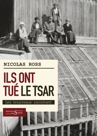 Ils ont tué le tsar...