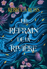 Le refrain de la rivière