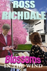  Ross Richdale - Blossoms in the Wind - Our Romantic Thrillers, #6.
