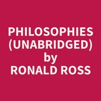 Philosophies (Unabridged)