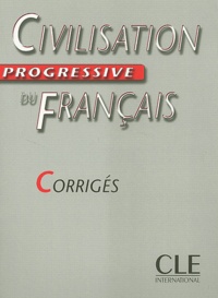 Ross Steele - Civilisation Progessive Du Francais. Corriges.