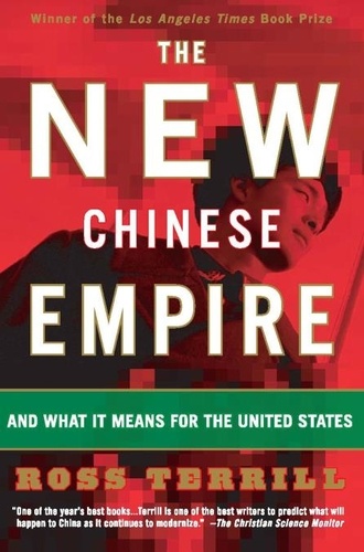The New Chinese Empire. Beijing's Political Dilemma And What It Means For The United States