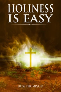 Holiness is Easy