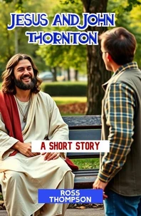 Jesus and John Thornton