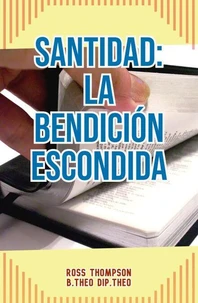 Santidad: La Bendicion Escondida