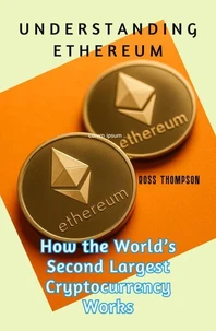 Understanding Ethereum