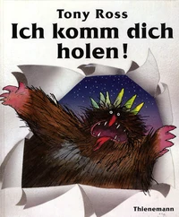 Ich komm dich holen!.