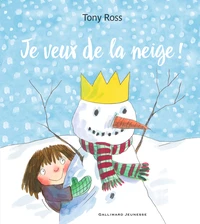 Je veux de la neige !