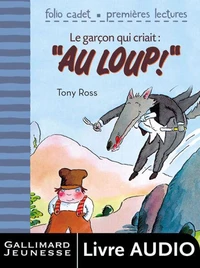 Le garçon qui criait : "au loup"