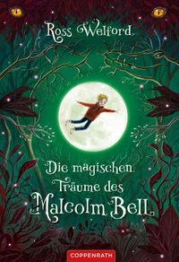 Die magischen Träume des Malcolm Bell