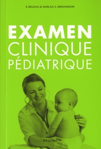 Rossa Brugha et Matko Marlais - Examen clinique pédiatrique.