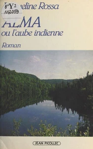 Alma ou l'Aube indienne
