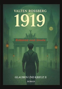 1919 - Eitelkeit und Sünde: Glauben und Kreuz 2