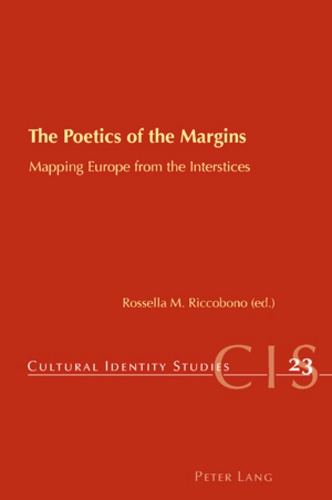 Rossella Riccobono - The Poetics of the Margins - Mapping Europe from the Interstices.