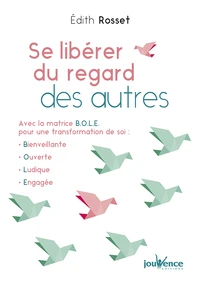 Se libérer du regard des autres