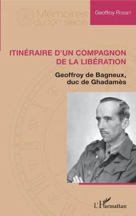 Itinéraire d'un compagnon de la Libération