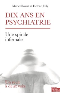 Dix ans en psychiatrie