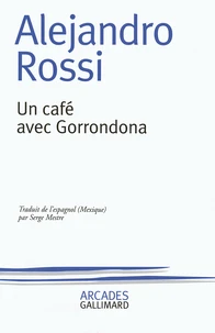 Un Cafe Avec Gorrondona