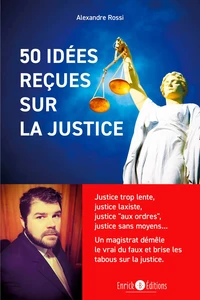 50 idées reçues sur la justice