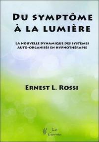 Du symptôme à la lumière