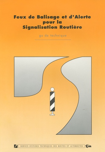  Rossi - Feux de Balisage et d'Alerte pour la signalisation routière - Guide technique.