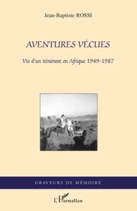 Aventures vécues