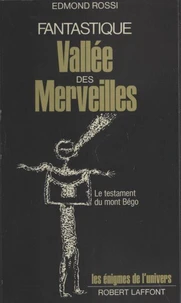 Fantastique Vallée des Merveilles