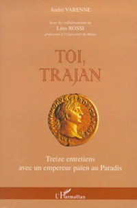 Toi, Trajan.
