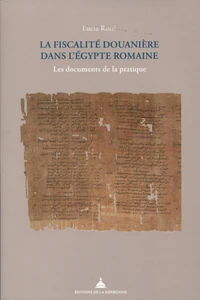La fiscalité douanière dans l'Egypte romaine