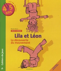 Lila et Léon 4/5 ans