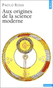 Aux origines de la science moderne