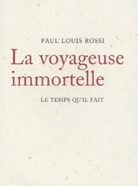 La Voyageuse Immortelle