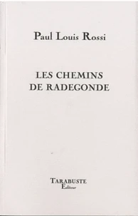 Les chemins de Radegonde
