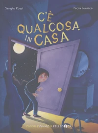 C'è qualcosa in casa
