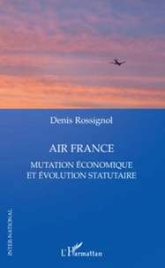 Air France, mutation économique et évolution statutaire