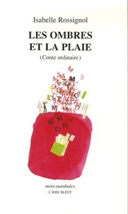 Les ombres et la plaie