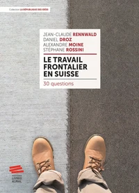 Le travail frontalier en Suisse