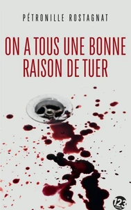 On a tous une bonne raison de tuer