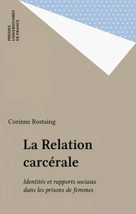 La relation carcérale