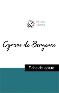 Analyse de l'œuvre : Cyrano de Bergerac (résumé et fiche de lecture plébiscités par les enseignants sur fichedelecture.fr)