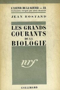 Les grands courants de la biologie